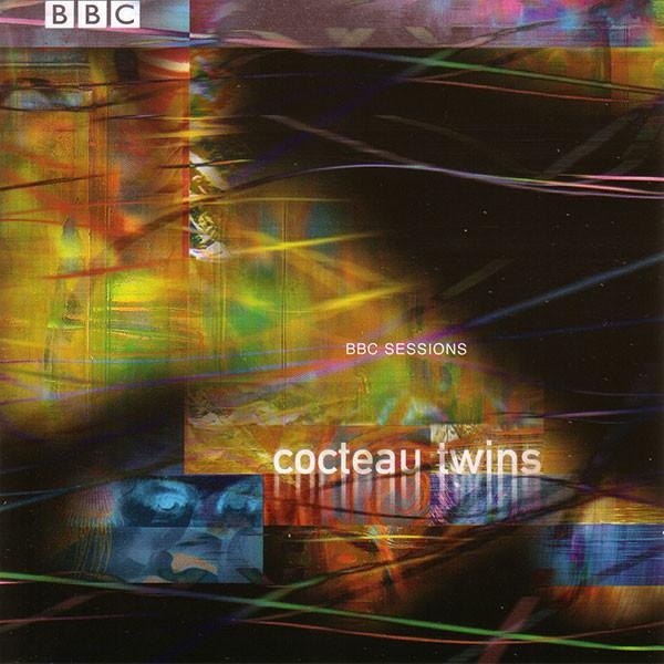Cocteau Twins - BBC Sessions