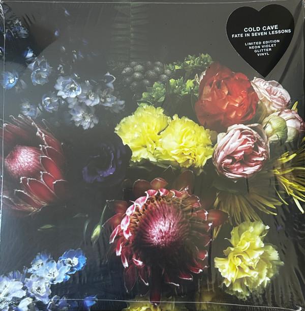 Cold Cave - Fate In Seven Lessons