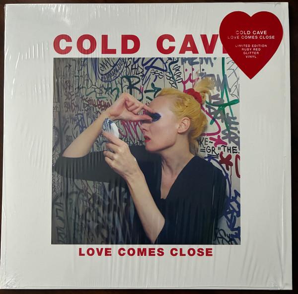 Cold Cave - Love Comes Close