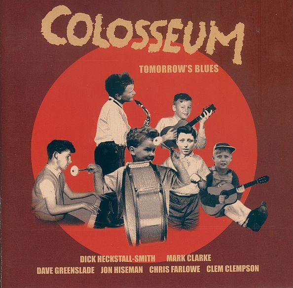 Colosseum - Tomorrow's Blues