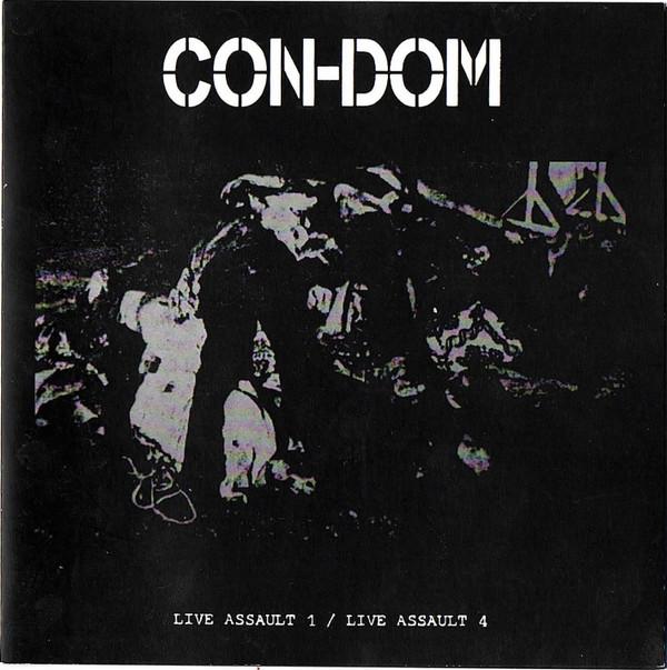 Con-Dom - Live Assault 1 / Live Assault 4