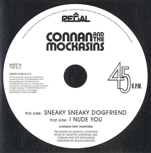 Connan And The Mockasins - Sneaky Sneaky Dogfriend