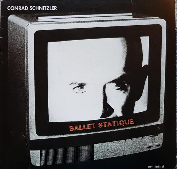 Conrad Schnitzler - Ballet Statique
