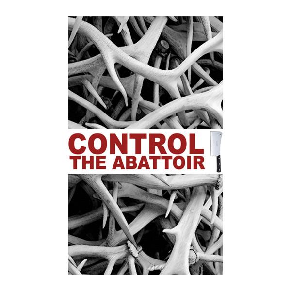 Control (3) - The Abattoir