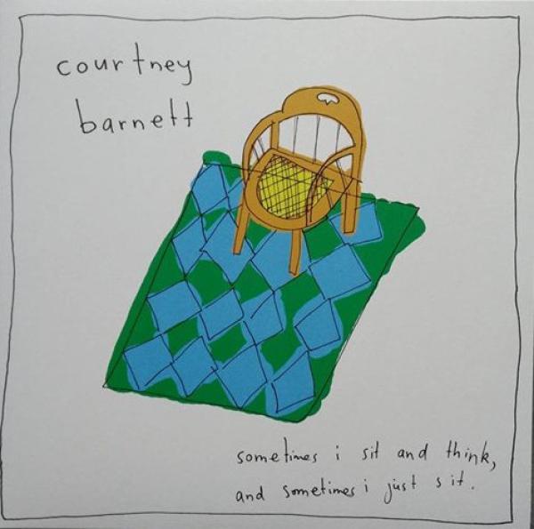 Courtney Barnett - Sometimes I Sit And Think, And Sometimes I Just Sit