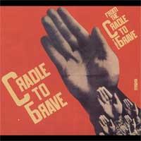 Cradle To Grave - From The Cradle To The Grave