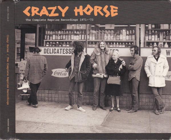 Crazy Horse - The Complete Reprise Recordings 1971-'73