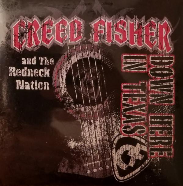 Creed Fisher - Down Here In Texas