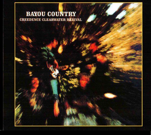 Creedence Clearwater Revival - Bayou Country