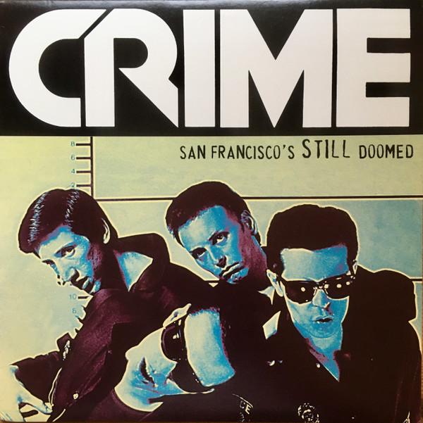 Crime (2) - San Francisco's Still Doomed