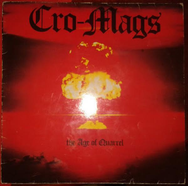 Cro-Mags - The Age Of Quarrel