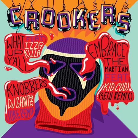 Crookers - What Up Y'all