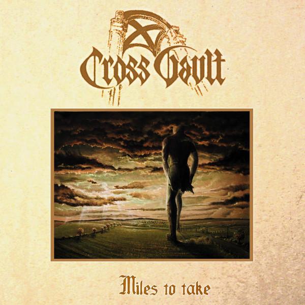 Cross Vault - Miles To Take