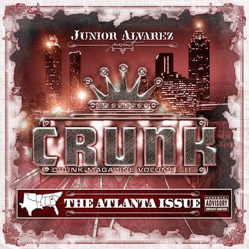  - Crunk Magazine Volume II (The Atlanta Issue)