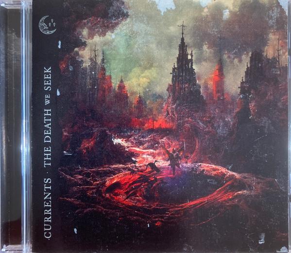 Currents (3) - The Death We Seek