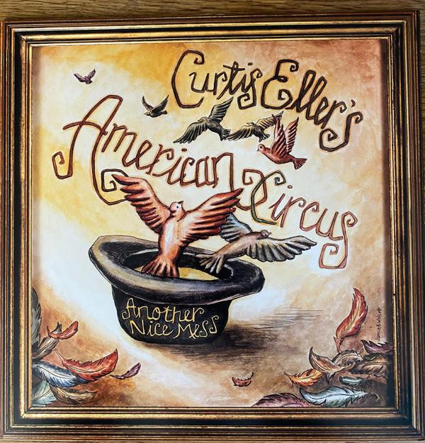 Curtis Eller's American Circus - Another Nice Mess