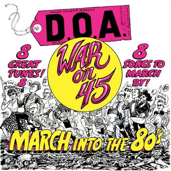 D.O.A. (2) - War On 45