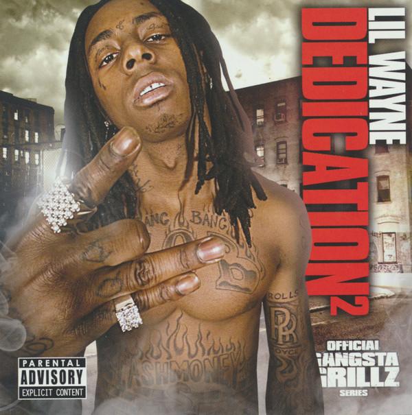 DJ Drama, Lil Wayne - Dedication 2 (Official Gangsta Grillz Series)