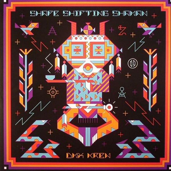 DMX Krew - Shape Shifting Shaman