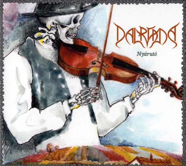 Dalriada (2) - Nyárutó