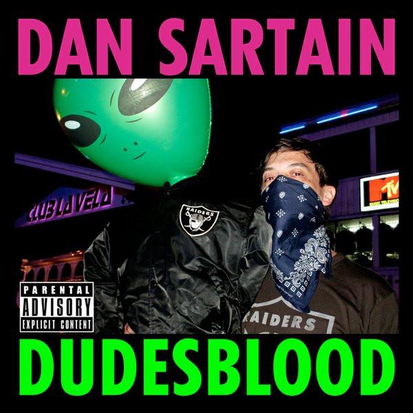 Dan Sartain - Dudesblood