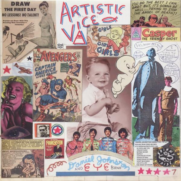 Daniel Johnston - Artistic Vice