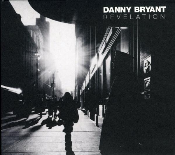 Danny Bryant (2) - Revelation