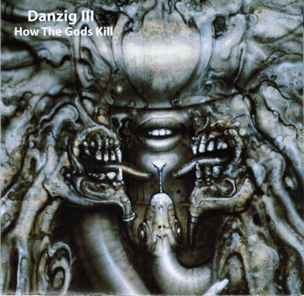 Danzig - Danzig III: How The Gods Kill