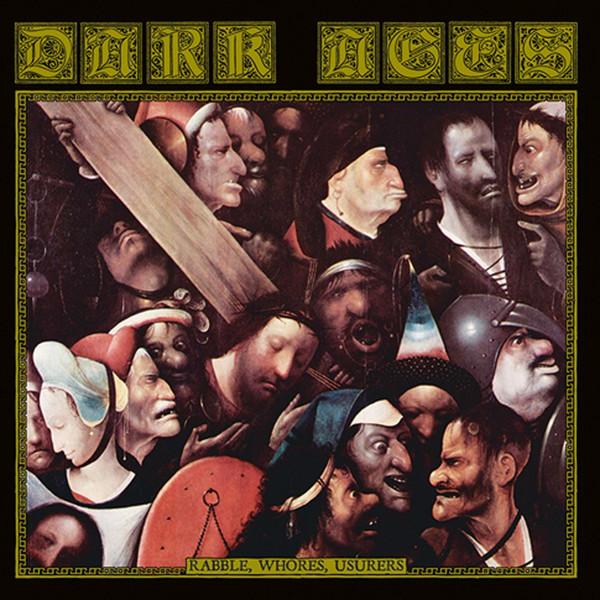 Dark Ages (2) - Rabble, Whores, Usurers