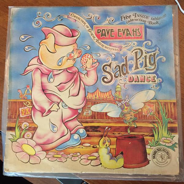 Dave Evans (14) - Sad Pig Dance