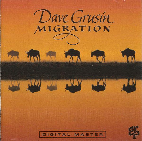 Dave Grusin - Migration