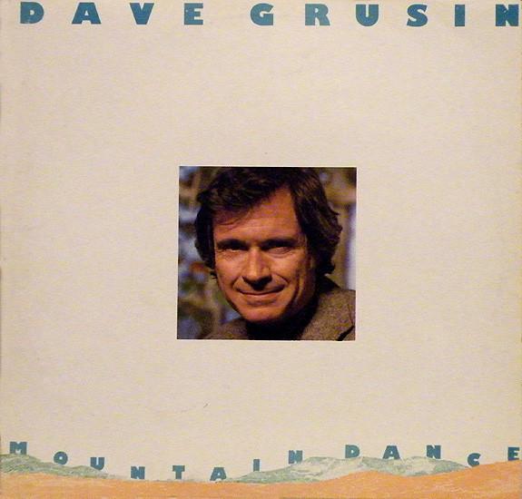 Dave Grusin - Mountain Dance