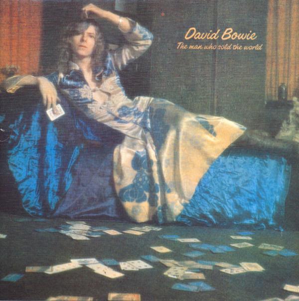 David Bowie - The Man Who Sold The World