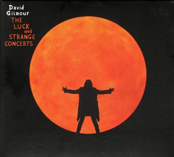 David Gilmour - The Luck And Strange Concerts