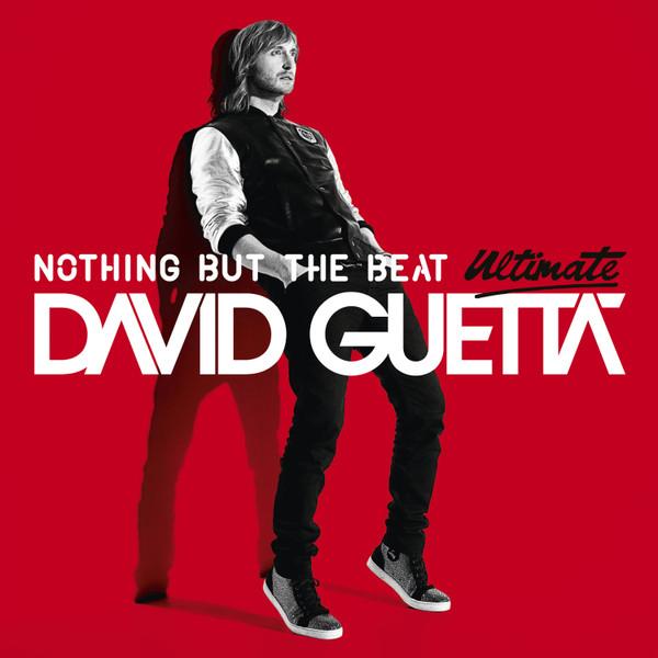 David Guetta - Nothing But The Beat (Ultimate)