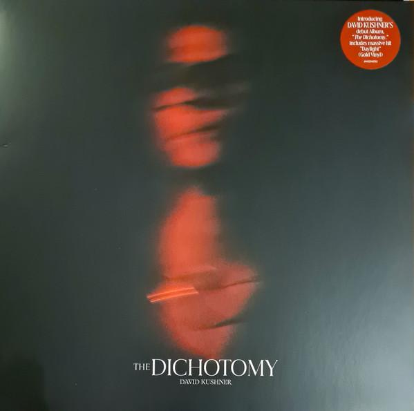 David Kushner  - The Dichotomy