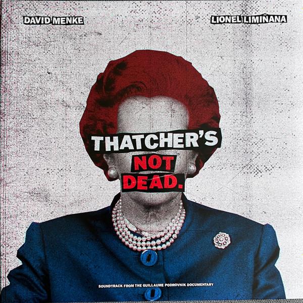 David Menke, Lionel Limiñana - Thatcher's Not Dead.