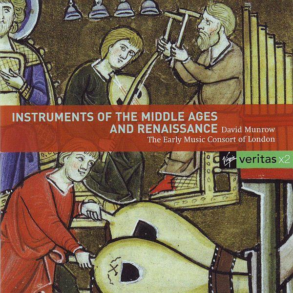 David Munrow, The Early Music Consort Of London - Instruments Of The Middle Ages And Renaissance