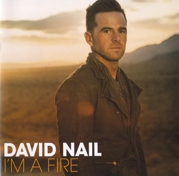 David Nail - I'm A Fire