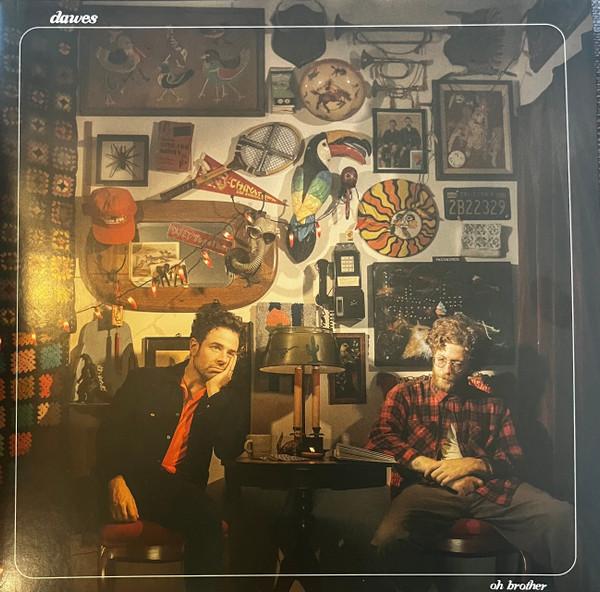 Dawes (2) - Oh Brother