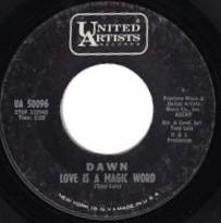 Dawn (18) - Love Is A Magic Word