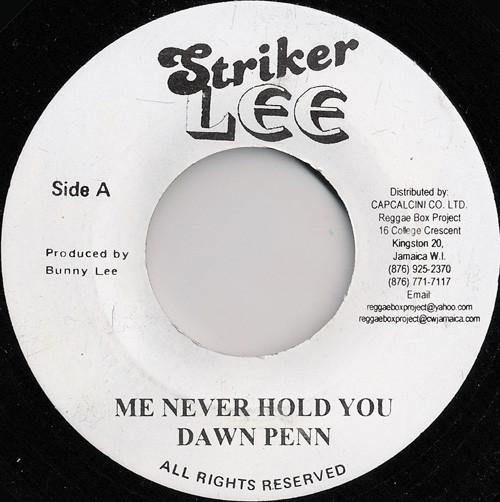 Dawn Penn, Slim Smith - Me Never Hold You / Let Me Go Girl
