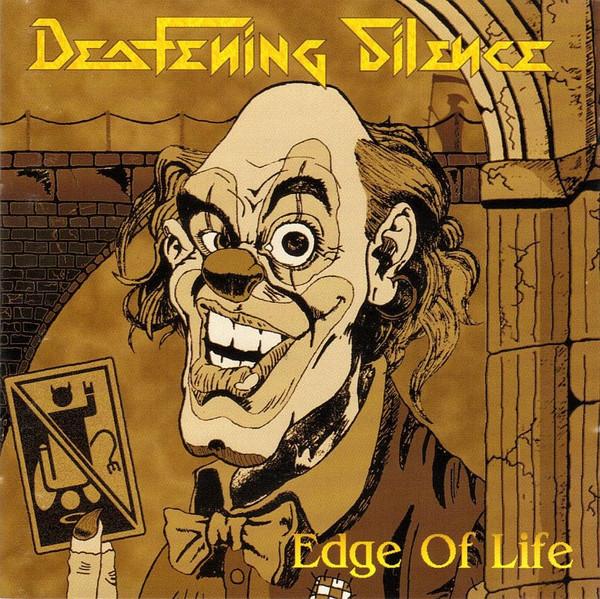 Deafening Silence - Edge Of Life