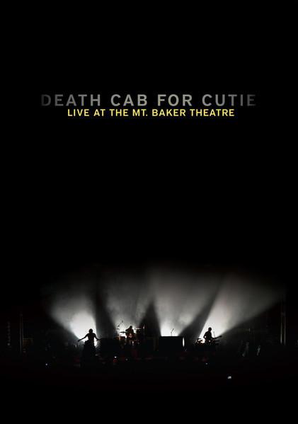 Death Cab For Cutie - Live At The Mt. Baker Theatre