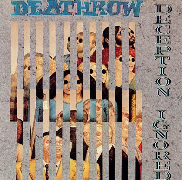 Deathrow - Deception Ignored