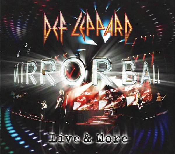 Def Leppard - Mirror Ball - Live & More