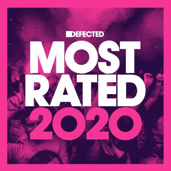  - Defected Presents Most Rated 2020