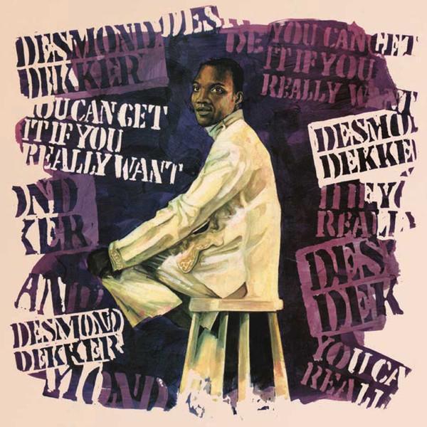 Desmond Dekker - You Can Get It If You Really Want