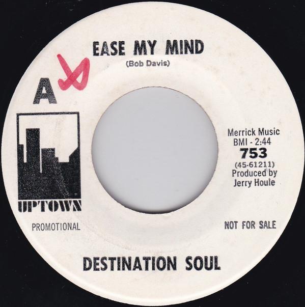 Destination Soul - Ease My Mind