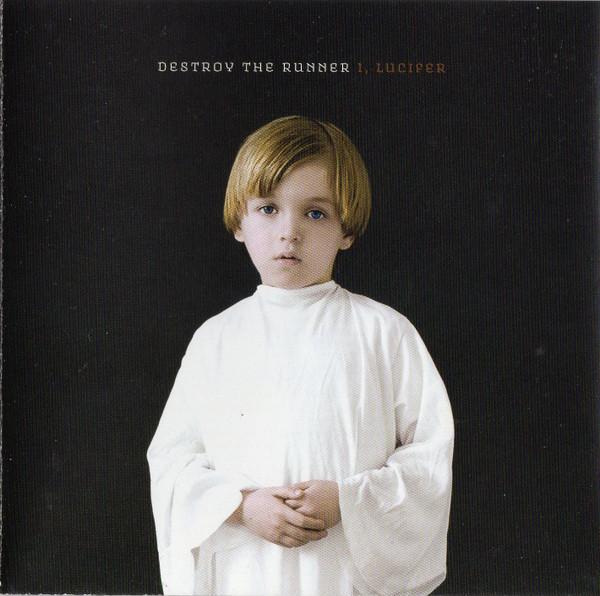 Destroy The Runner - I, Lucifer